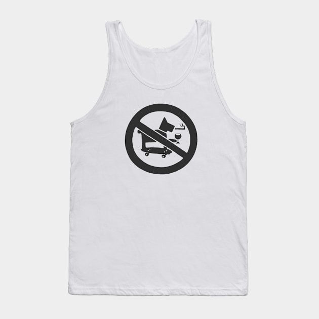 No Drinking Smoking Allowed Tank Top by Teenugs